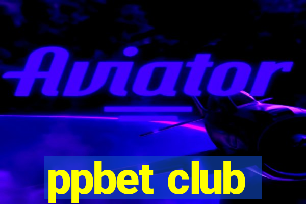 ppbet club